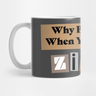 It's Hard To Be ZINE Mug